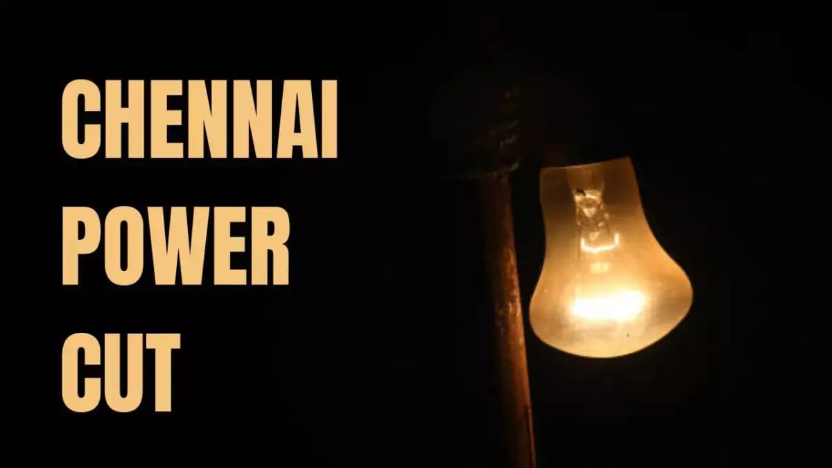 Chennai Residents Brace for Five-Hour Power Outage on July 30